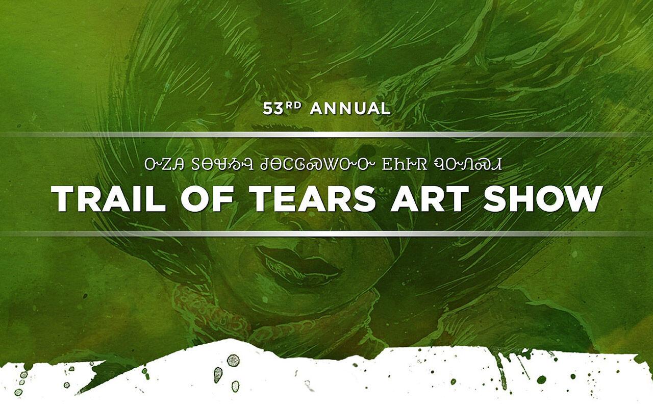 CALL FOR ART 53rd annual Trail of Tears Art Show accepting submissions