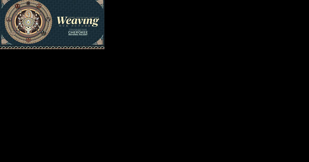 Cherokee National Holiday returns Labor Day weekend for 72nd year - Vimarsana News