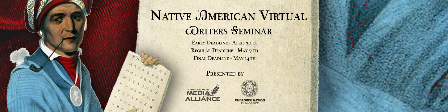 Cherokee Nation Film Office, Native American Media Alliance presents writer’s seminar