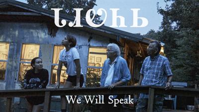 ‘ᏓᏗᏬᏂᏏ (We Will Speak)’ provides intimate look into Cherokee language