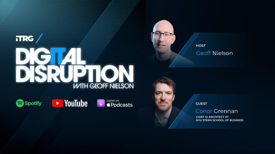 The third episode of Digital Disruption, a video podcast from global research and advisory firm Info-Tech Research Group, features Conor Grennan, AI expert, bestselling author, and Chief AI Architect and NYU Stern School of Business, discussing the evol...