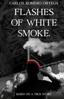 Carlos Romero Ortega Challenges Readers to Reflect on Society and Truth in Altered Values and Flashes of White Smoke