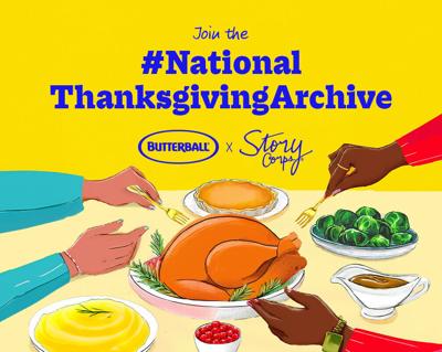 Conversation is on the Menu this Thanksgiving Thanks to  Butterball® and StoryCorps Studios