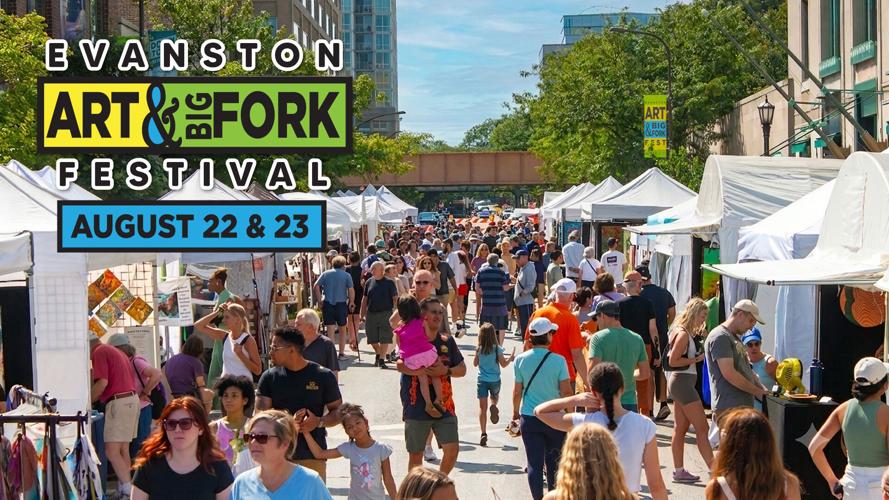 Evanston Art & Big Fork Festival resturns Aug. 22/23.