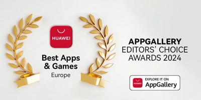 Huawei’s AppGallery Editors’ Choice Awards 2024