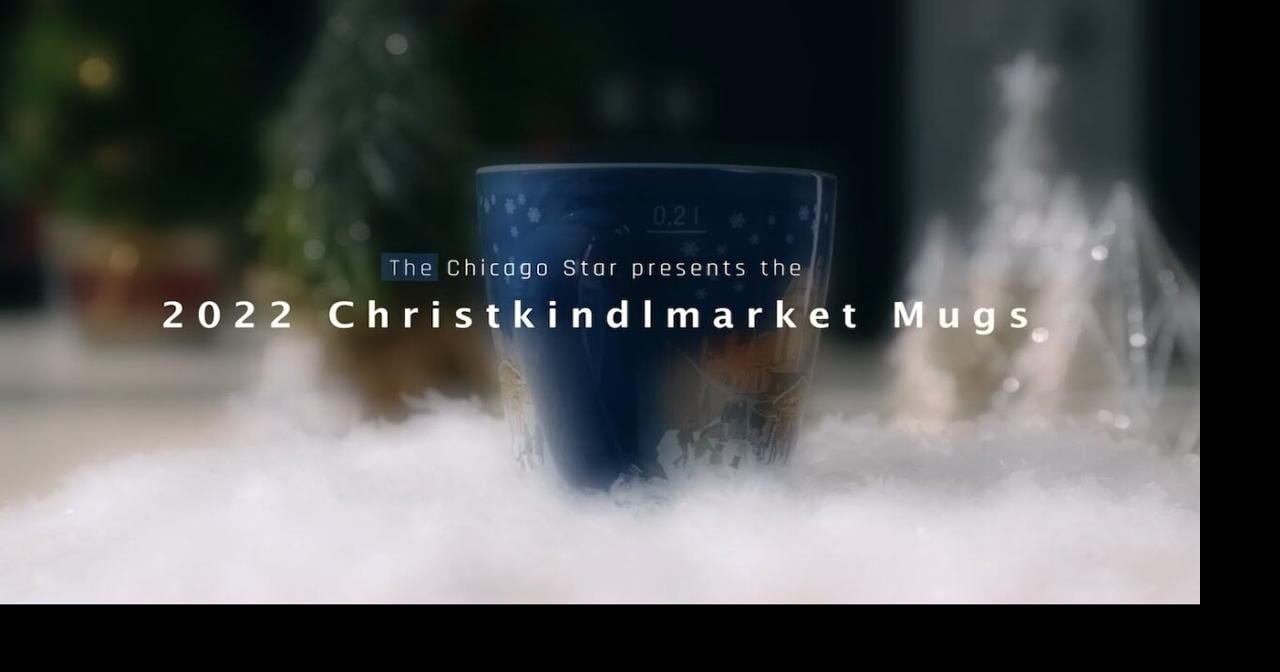 Chicago Christkindlmarket Mug 2022 First Look