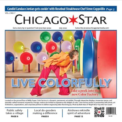 This month our cover features a new permanent attraction that has just come to the Windy City, the Color Factory, the embodiment of "Living Colorfully"!