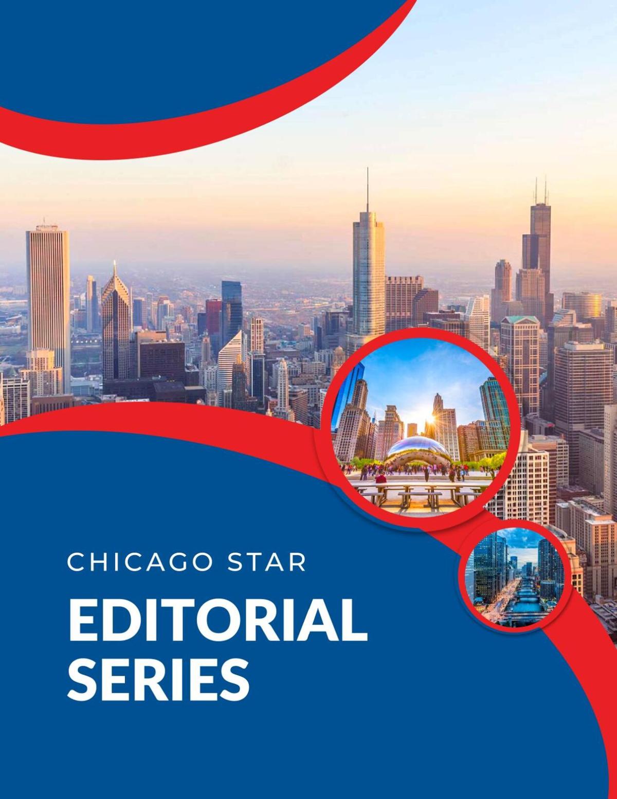 Chicago Star 2023 Editorial Series