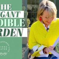 A Work of Beauty and Grace: Linda Vater’s ‘The Elegant & Edible Garden’ | Community