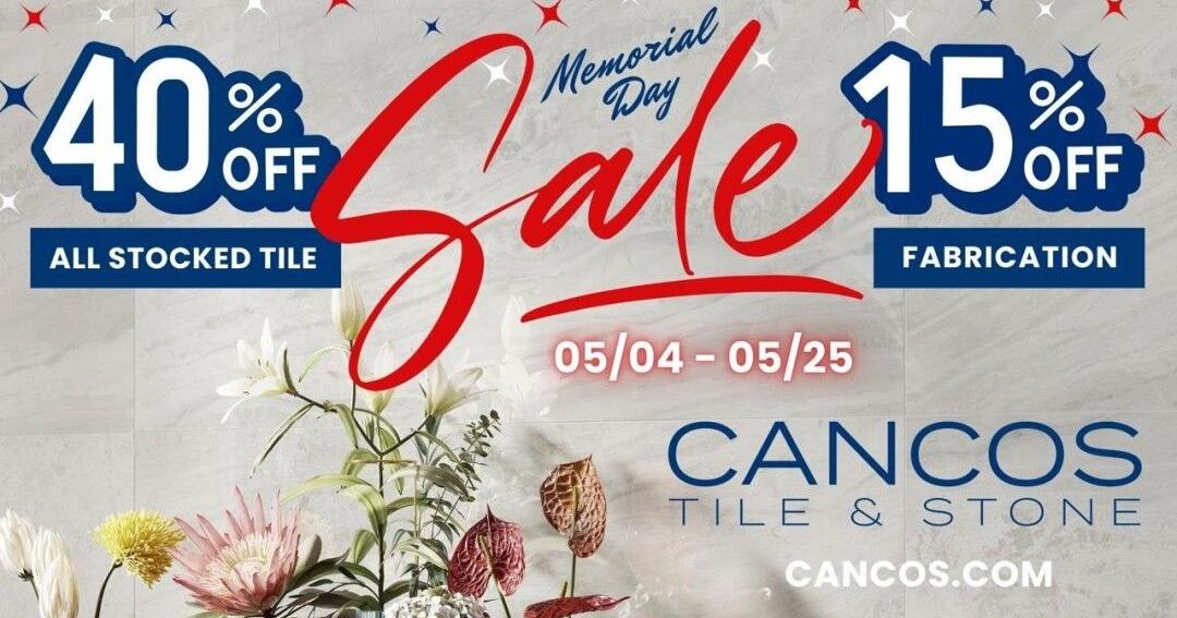 Cancos Tile & Stone Launches Memorial Day Sales Event