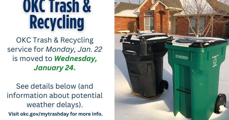 Due to road hazards, Oklahoma City moves Monday trash and recycling service to Wednesday, January 24 | Community | citynewsokc.com due-to-road-hazards-oklahoma-city-moves-monday-trash-and-recycling-service-to-wednesday-january-24-community-citynewsokc-com