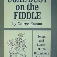 Chris Haddox: Mining for music: Coal Dust on the Fiddle | Opinion ...