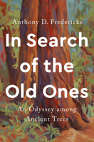 Stories of ancient trees subject of May 13 author talk