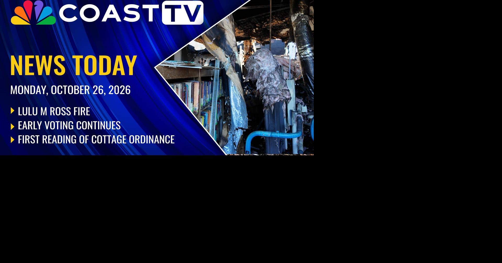 CoastTV 6am News: October 26, 2026 | Latest Newscasts | coasttv.com