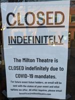 Milton Theatre Closes Indefinitely