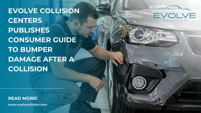 Evolve Collision Centers Publishes Consumer Guide to Bumper Damage After a Collision