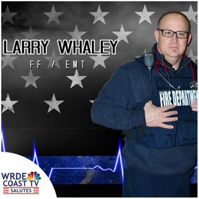 Larry Whaley - Firefighter