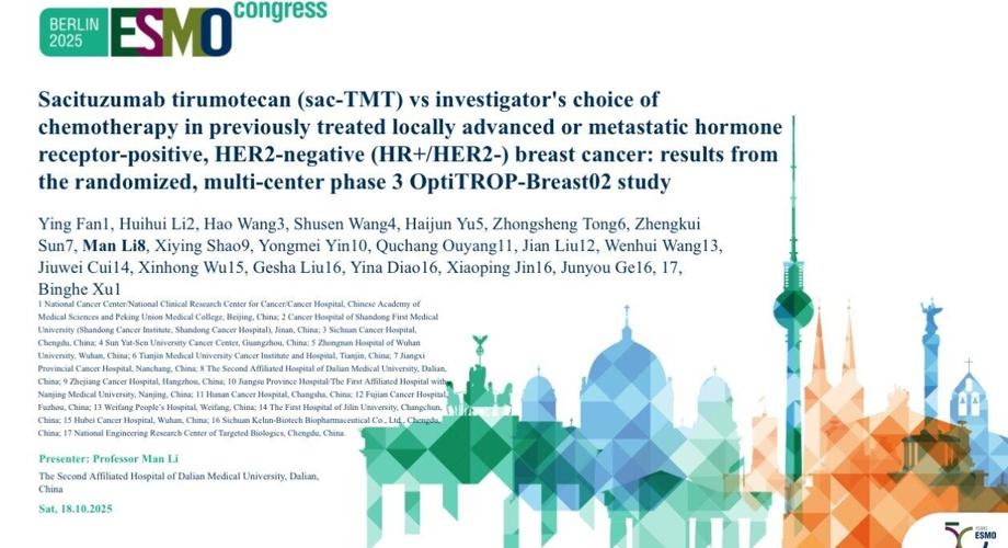 Kelun-Biotech Presents Positive Results of Phase 3 Clinical Study OptiTROP-Breast02 for Sacituzumab Tirumotecan in Advanced HR+/HER2- Breast Cancer at 2025 ESMO