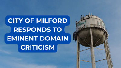 City of Milford responds to the eminent domain criticism
