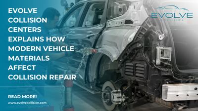 Evolve Collision Centers Explains How Modern Vehicle Materials Affect Collision Repair