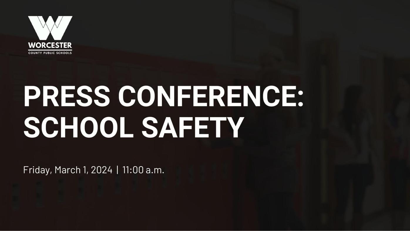 Press Conference School Safety