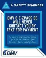 Delaware DMV reminding people they will never contact you by text to make a payment or change personal information