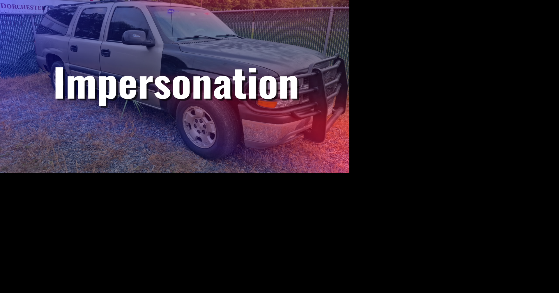 Police search for cop impersonator after Dorchester County incident