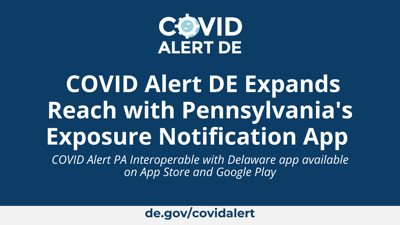 Delaware and Pennsylvania COVID-19 Apps Now Interoperable