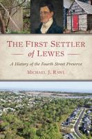 'First Settler of Lewes' book sales to benefit Fourth Street Preserve