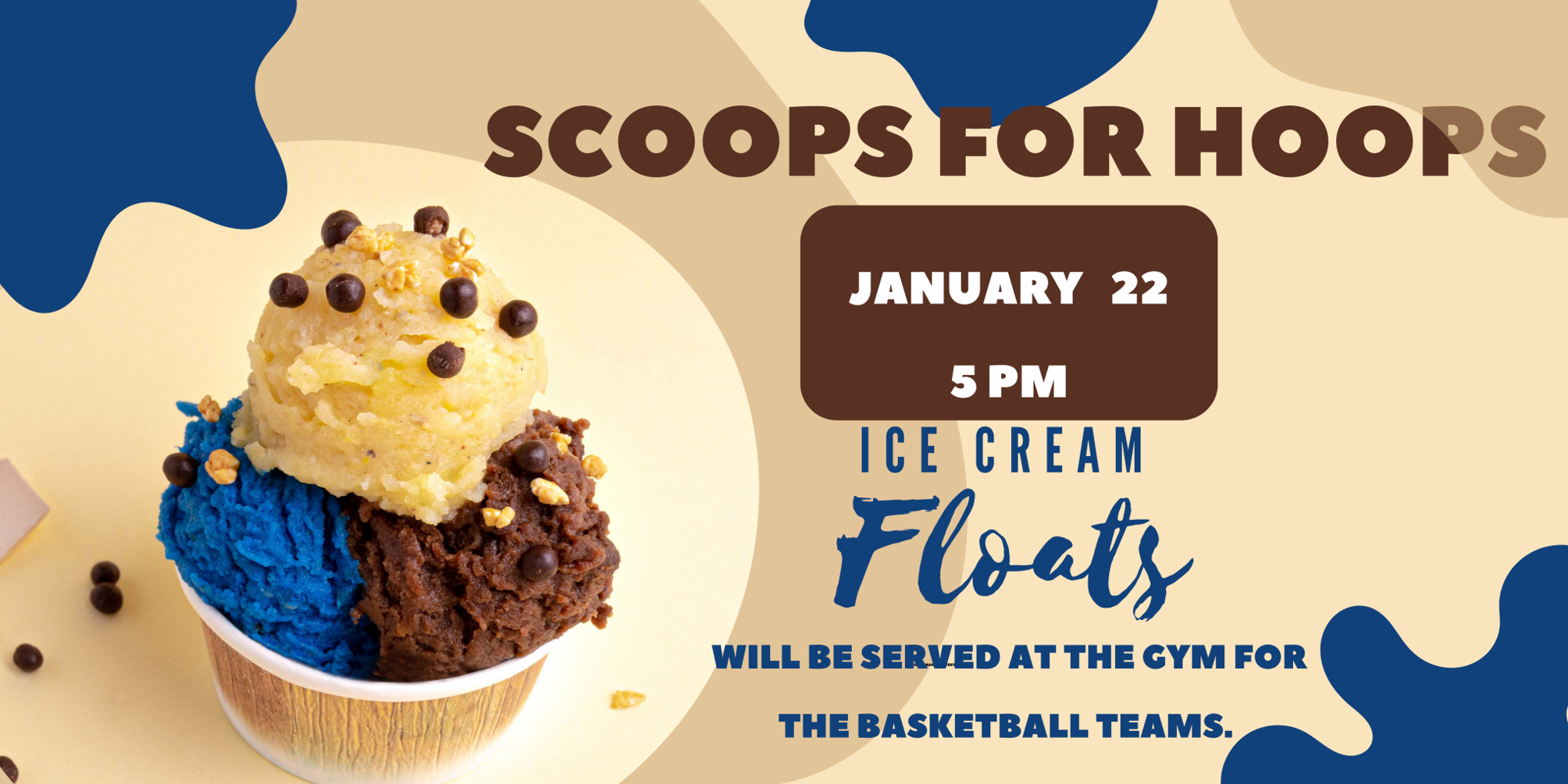 Scoops for Hoops Rescheduled for MONDAY, Jan. 22nd Sports