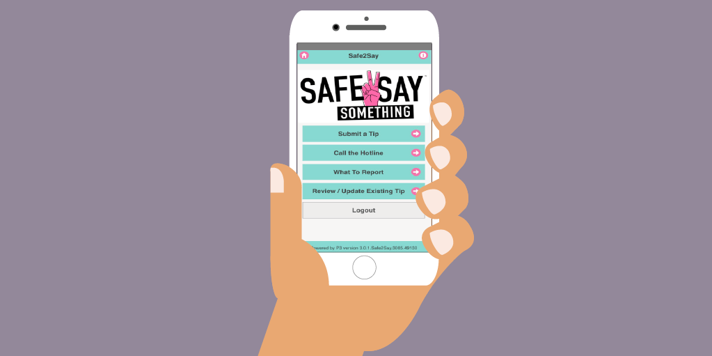 New anonymous reporting system, Safe2Say Something PA, has ...
