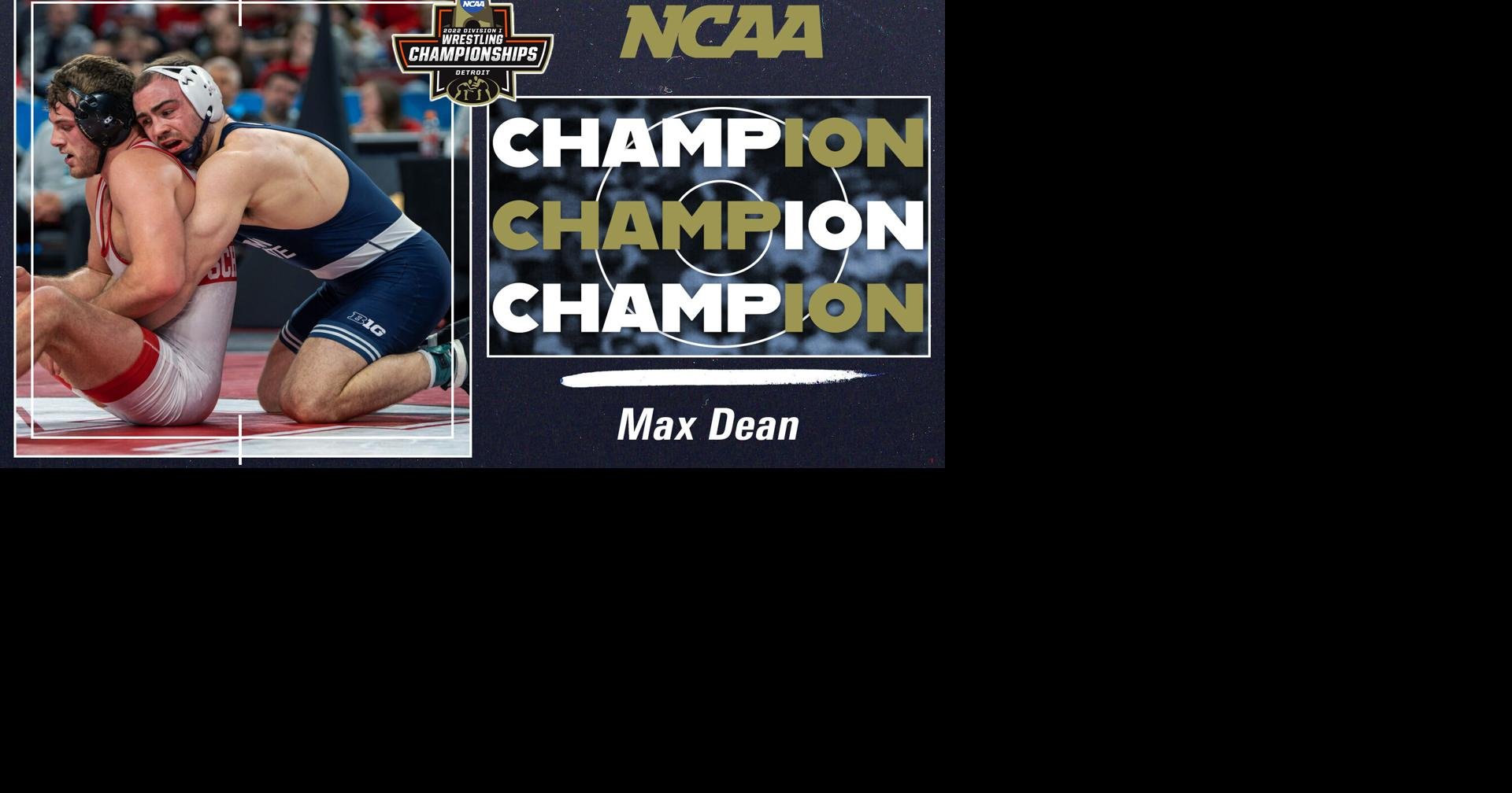 Max Dean wrestling national champion Graphic collegian.psu.edu