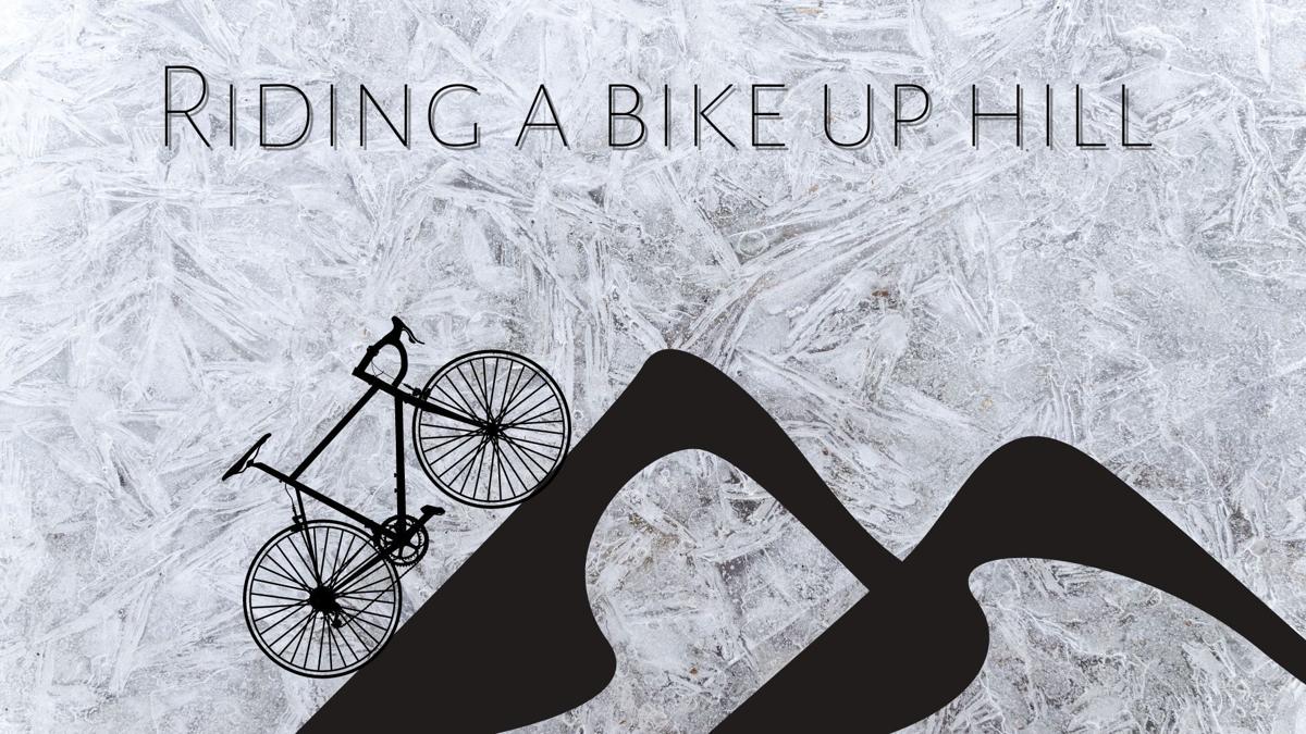 Riding A Bike Up The Hill Column Opinions Daily Collegian Collegian Psu Edu