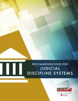 Recommendations for Judicial Discipline Systems