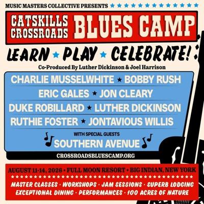 Catskills Crossroads Blues Camp to Celebrate the Root of American Music