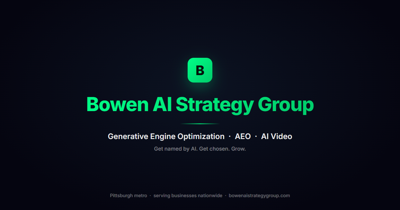 Bowen AI Strategy Group Grows From a Local Pittsburgh Shop Into a National GEO, AEO, and AI Video Agency