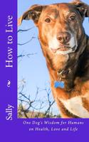 Attention, dog lovers: ‘How To Live’ featured in book reading