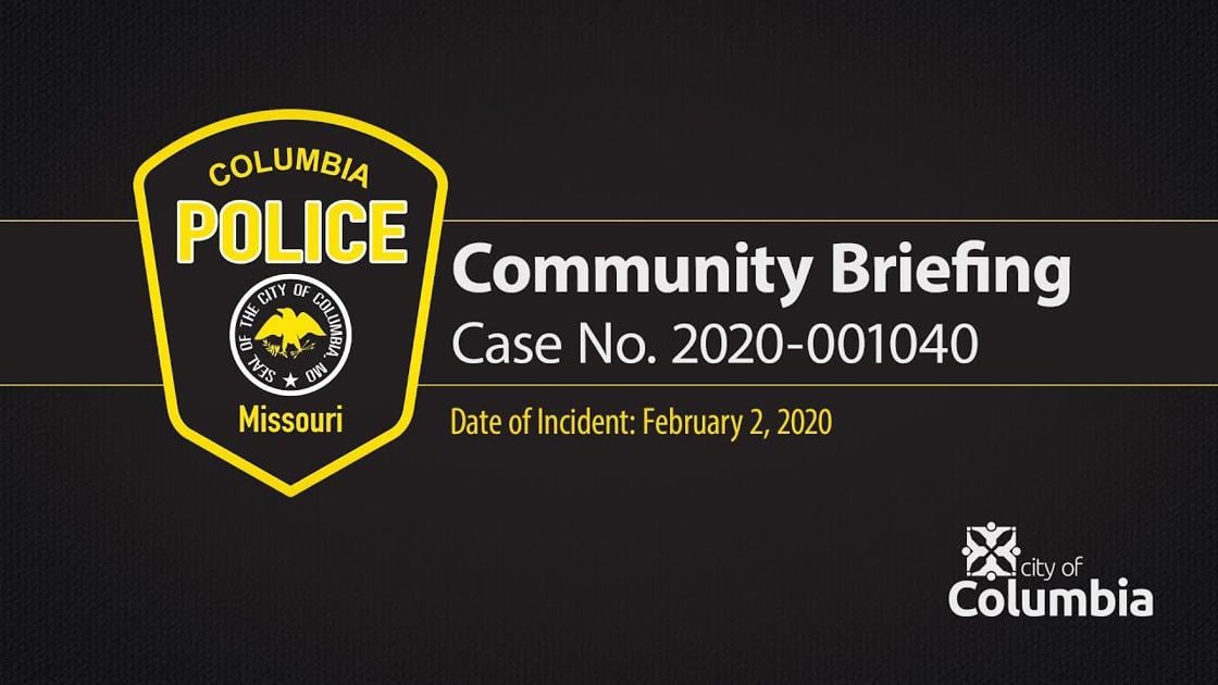 Columbia Police Address Criticism About Actions In Fatal Shooting Local Columbiamissourian Com