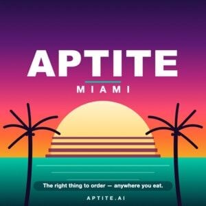 The Restaurant Menu Just Got a Coach: “Aptite Launches the First AI That Tells You What to Order, Not Just What You Ate”