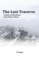 'The Last Traverse' chronicles wintry search-and-rescue mission