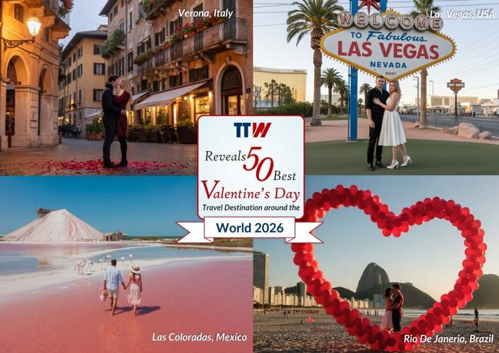 TTW Reveals 50 Best Valentine's Day Travel Destinations Around the World
