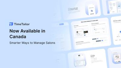 TimeTailor Salon Software Has Arrived in Canada