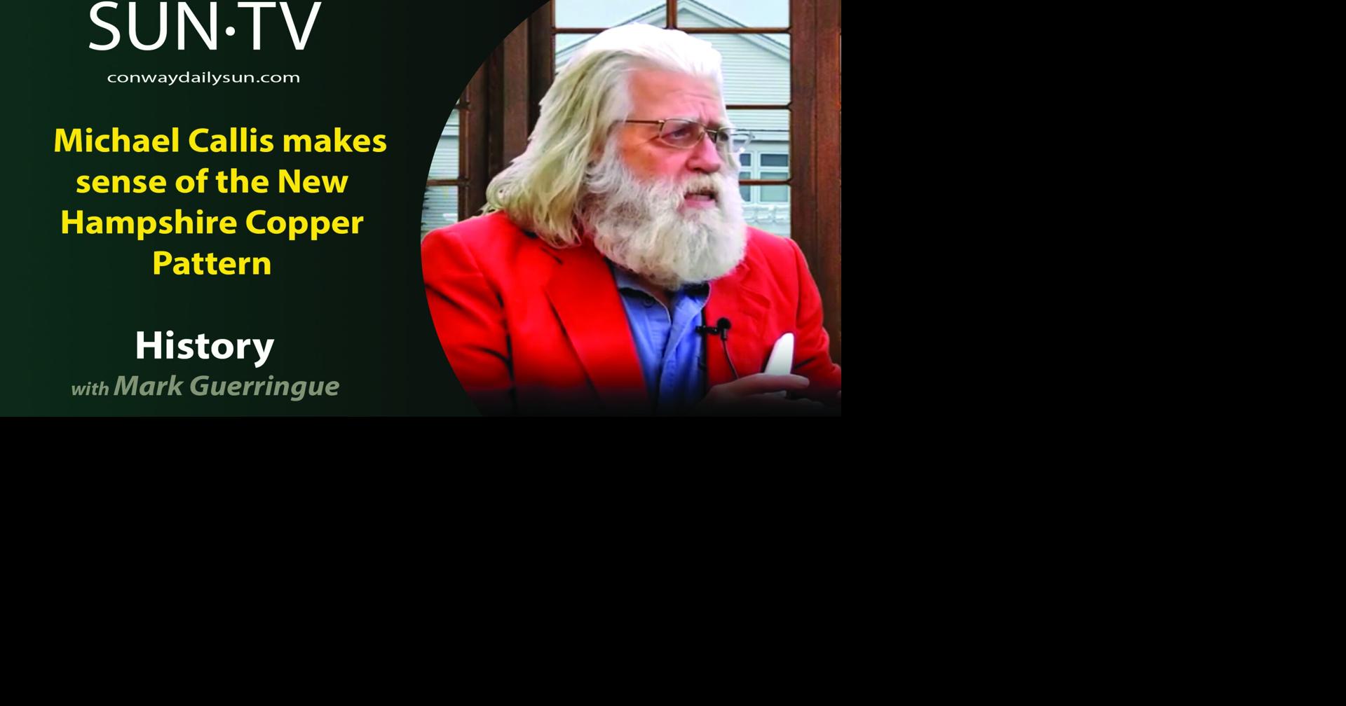 Michael Callis makes sense of the New Hampshire Copper Pattern ...