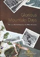 'Glorious Mountain Days' a pleasurable read