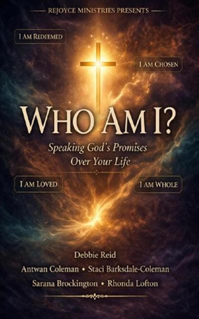 “Who Am I? Speaking God’s Promises Over Your Life” Debuts #1 on Amazon, Igniting a Movement of Identity, Faith, and Transformation