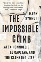 'Impossible Climb,' 'Free Solo' fascinating companion pieces