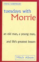 The Reading Life: Tuesdays with Morrie & the Meaning of Life