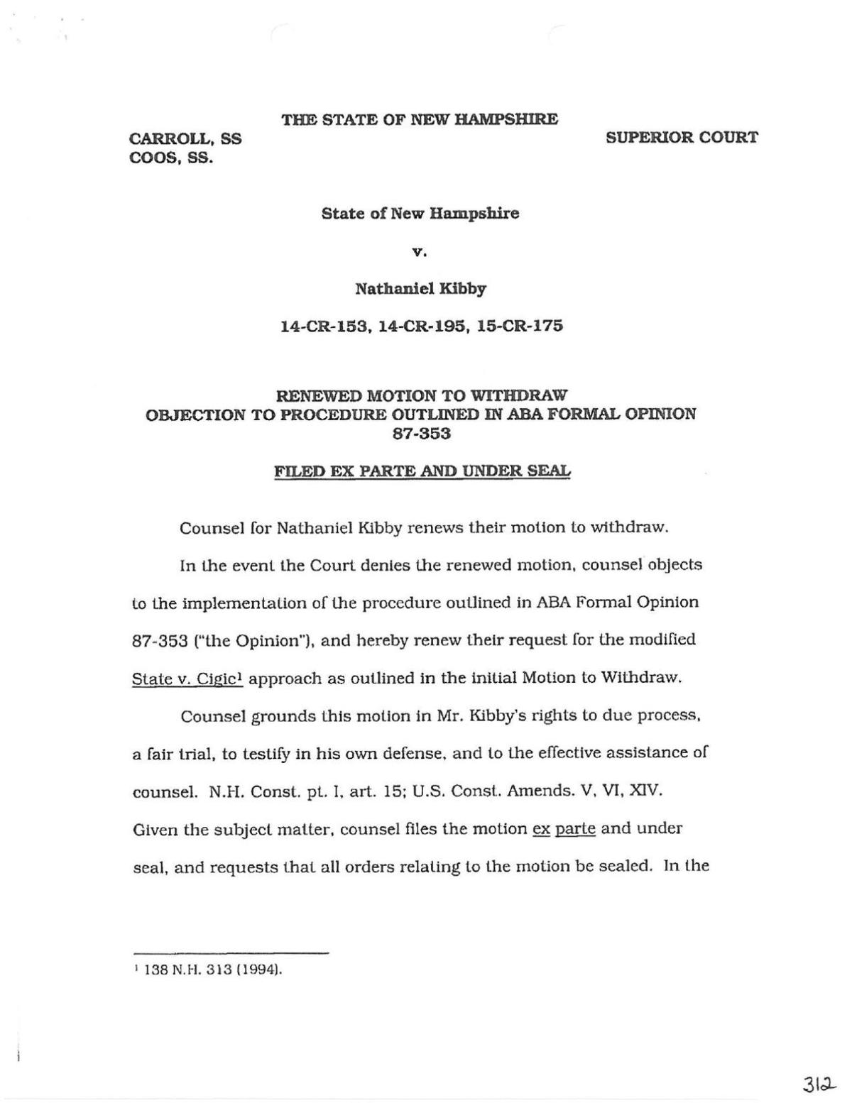 Kibby's lawyer's motion to withdraw from case