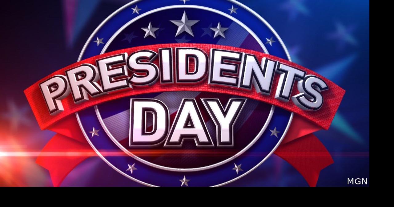 City closures for Presidents Day Holidays