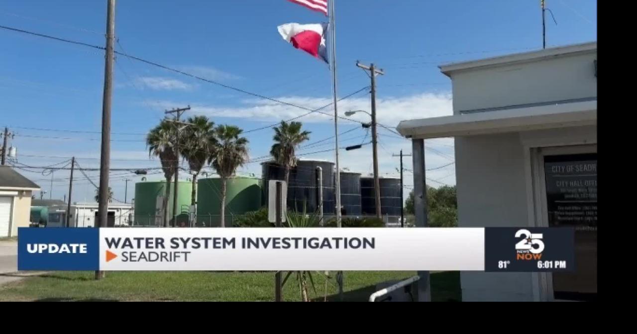 Seadrift Water System restored as investigation into service ...